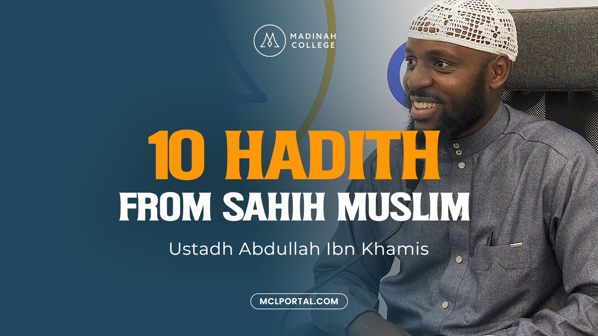 10 Hadith from Sahih Muslim - Madinah College Portal