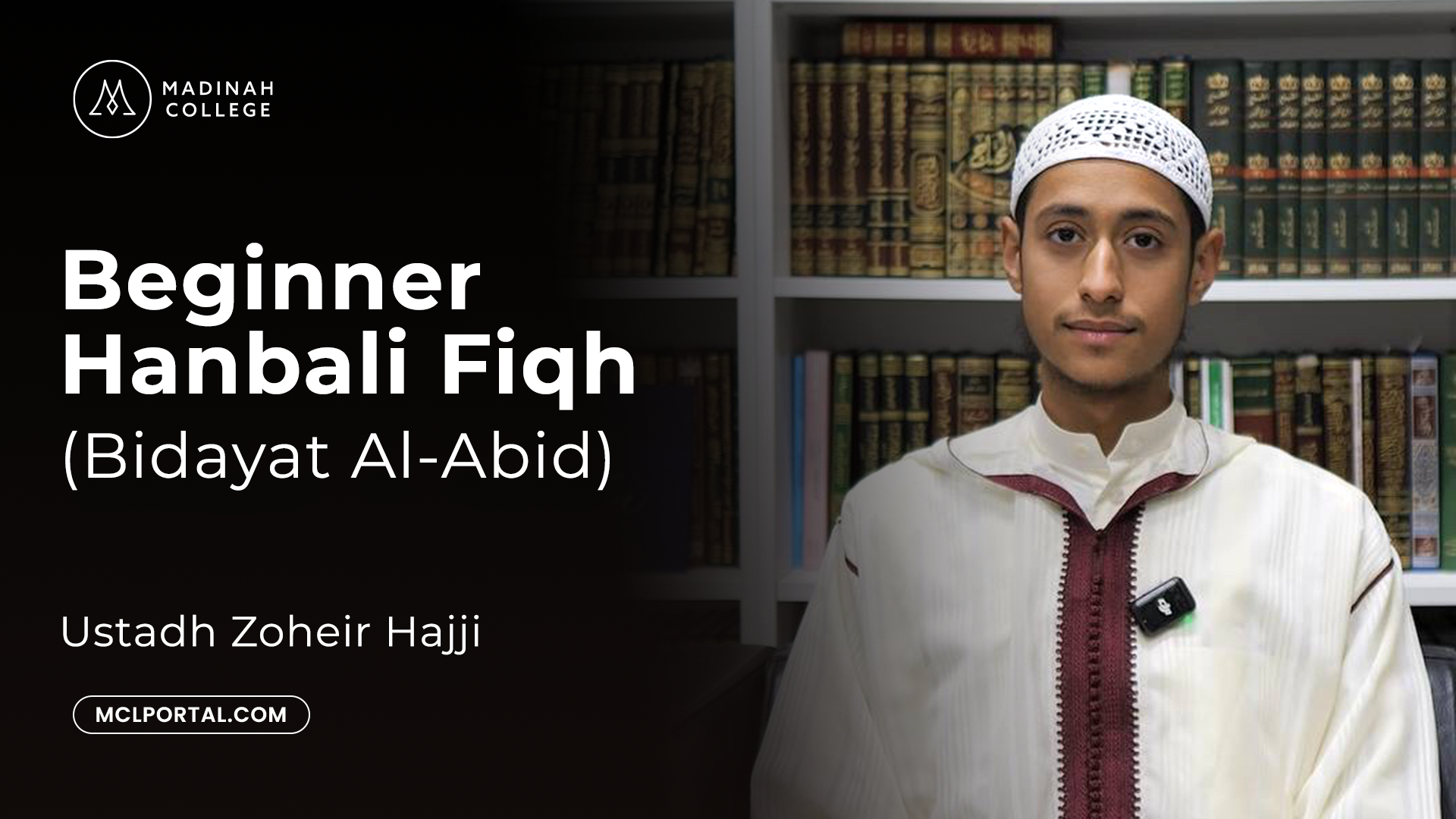 The Beginning of the Worshipper (Bidayat Al Abid) - Madinah College Portal